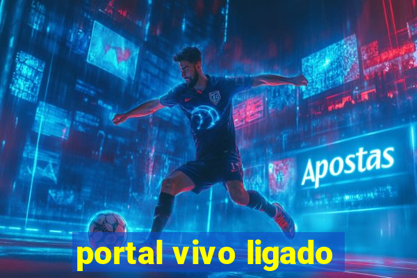 portal vivo ligado